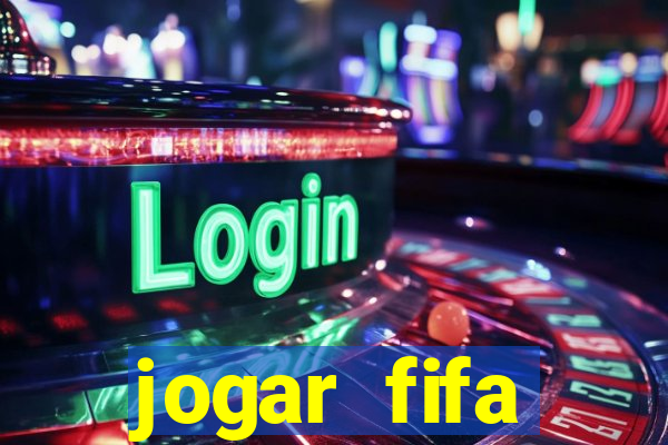 jogar fifa apostando dinheiro